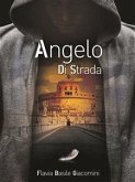 Angelo di strada (eBook, ePUB)