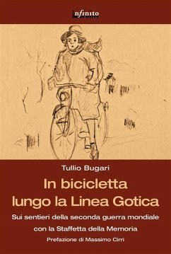 In bicicletta lungo la Linea Gotica (eBook, ePUB) - Bugari, Tullio