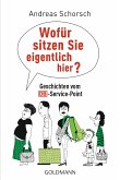 Wofür sitzen Sie eigentlich hier? (eBook, ePUB)