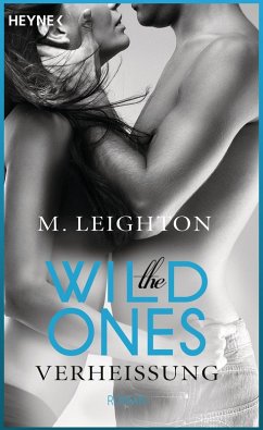 Verheißung / The Wild Ones Bd.3 (eBook, ePUB) - Leighton, M.