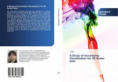 A Study of Uncertainty Visualization for 3D Scalar Data - Ma, Ji