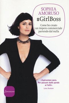 Cover #GirlBoss. Come ho creato un impero commerciale partendo dal nulla