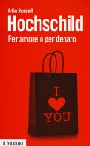 Per amore o per denaro. La commercializzazione della vita intima Per amore o per denaro. La commercializzazione della vita intima