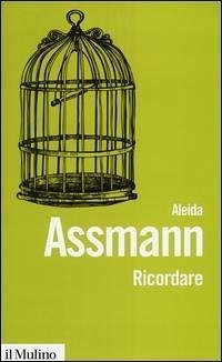 Cover Ricordare. Forme e mutamenti della memoria culturale