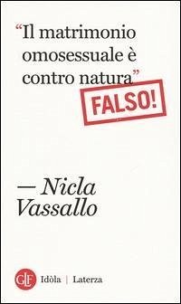 Cover «Il matrimonio omosessuale è contro natura». Falso!