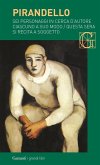 Sei personaggi in cerca d'autore-Ciascuno a suo modo-Questa sera si recita a soggetto Sei personaggi in cerca d'autore-Ciascuno a suo modo-Questa sera si recita a soggetto
