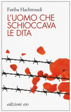 L' uomo che schioccava le dita - Hachtroudi, Fariba