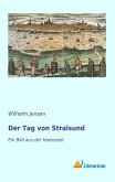 Der Tag von Stralsund