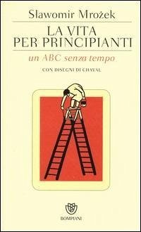 Cover La vita per principianti. Un ABC senza tempo