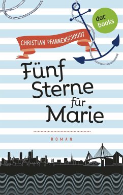 Fünf Sterne für Marie / Freundinnen für's Leben Bd.1 (eBook, ePUB) - Pfannenschmidt, Christian