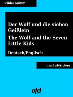 Der Wolf und die sieben Geißlein - The Wolf and the Seven Little Kids (eBook, ePUB)
