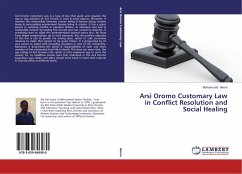 Arsi Oromo Customary Law in Conflict Resolution and Social Healing - Nemo, Mohammed