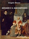 Mesmer e il magnetismo (eBook, ePUB)