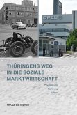 Thüringens Weg in die Soziale Marktwirtschaft (eBook, ePUB)