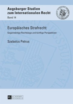 Europäisches Strafrecht - Petrus, Szabolcs