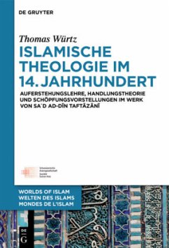 Islamische Theologie im 14. Jahrhundert - Würtz, Thomas