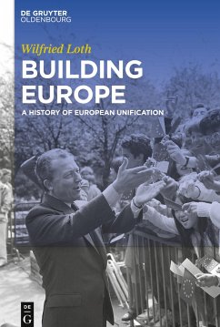 Building Europe - Loth, Wilfried