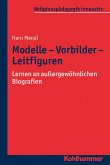 Modelle - Vorbilder - Leitfiguren (eBook, PDF)
