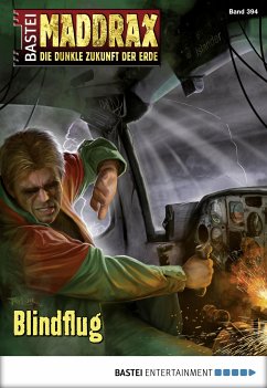 Blindflug / Maddrax Bd.394 (eBook, ePUB) - Zybell, Jo