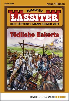 Tödliche Eskorte / Lassiter Bd.2220 (eBook, ePUB) - Slade, Jack