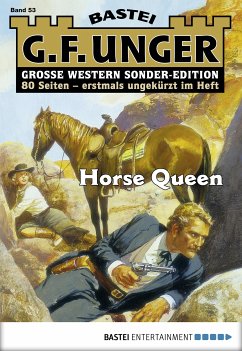 Horse Queen / G. F. Unger Sonder-Edition Bd.53 (eBook, ePUB) - Unger, G. F.