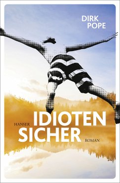 Idiotensicher (eBook, ePUB) - Pope, Dirk