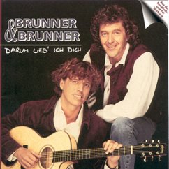 Darum Lieb Ich Dich - Brunner & Brunner