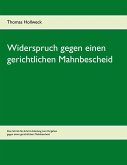 Widerspruch gegen einen gerichtlichen Mahnbescheid (eBook, ePUB)