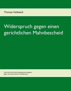 Widerspruch gegen einen gerichtlichen Mahnbescheid (eBook, ePUB) - Hollweck, Thomas