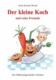Der kleine Koch und seine Freunde (eBook, ePUB)