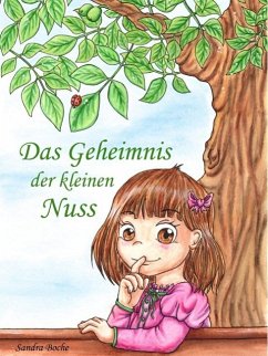 Das Geheimnis der kleinen Nuss (eBook, ePUB) Das Geheimnis der kleinen Nuss (eBook, ePUB)