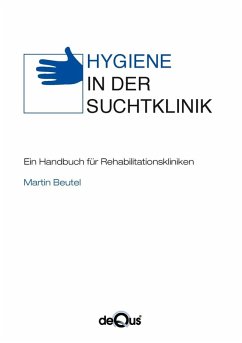 Hygiene in der Suchtklinik (eBook, ePUB)