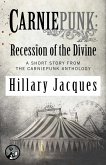 Carniepunk: Recession of the Divine (eBook, ePUB)