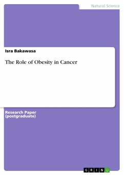 The Role of Obesity in Cancer (eBook, PDF) - Bakawasa, Isra