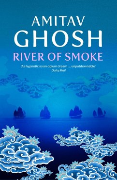 River of Smoke (eBook, ePUB) - Ghosh, Amitav