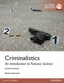 Criminalistics: An Introduction to Forensic Science, Global Edition (eBook, PDF) Criminalistics: An Introduction to Forensic Science, Global Edition (eBook, PDF)