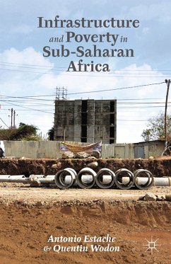 Infrastructure and Poverty in Sub-Saharan Africa (eBook, PDF) - Estache, A.; Wodon, Q.; Loparo, Kenneth A.