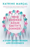 Who Cooked Adam Smith's Dinner? (eBook, ePUB)