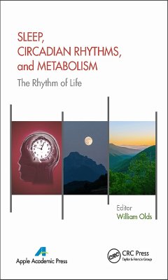 Sleep, Circadian Rhythms, and Metabolism (eBook, PDF) Sleep, Circadian Rhythms, and Metabolism (eBook, PDF)
