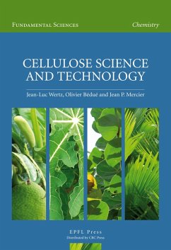 Cellulose Science and Technology (eBook, PDF) - Wertz, Jean-Luc; Mercier, Jean P.; Bédué, Olivier