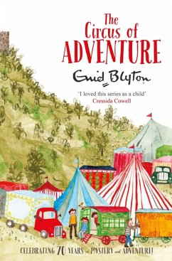 The Circus of Adventure (eBook, ePUB) - Blyton, Enid