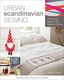 Urban Scandinavian Sewing (eBook, ePUB) Urban Scandinavian Sewing (eBook, ePUB)