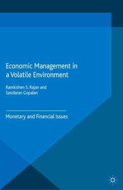 Economic Management in a Volatile Environment (eBook, PDF) - Rajan, Ramkishen S.; Gopalan, Sasidaran