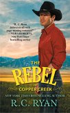 The Rebel of Copper Creek (eBook, ePUB)