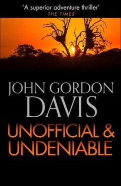 Unofficial and Deniable (eBook, ePUB) - Davis, John Gordon
