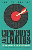 Cowboys and Indies (eBook, ePUB)