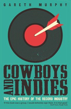 Cowboys and Indies (eBook, ePUB) - Murphy, Gareth