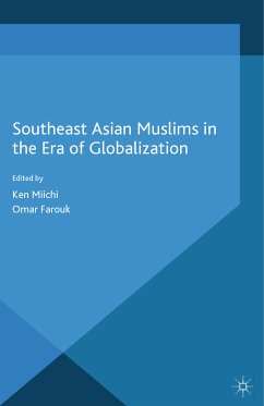 Southeast Asian Muslims in the Era of Globalization (eBook, PDF)