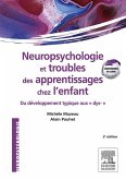 Neuropsychologie et troubles des apprentissages chez l'enfant (eBook, ePUB)