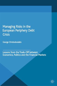 Managing Risks in the European Periphery Debt Crisis (eBook, PDF)